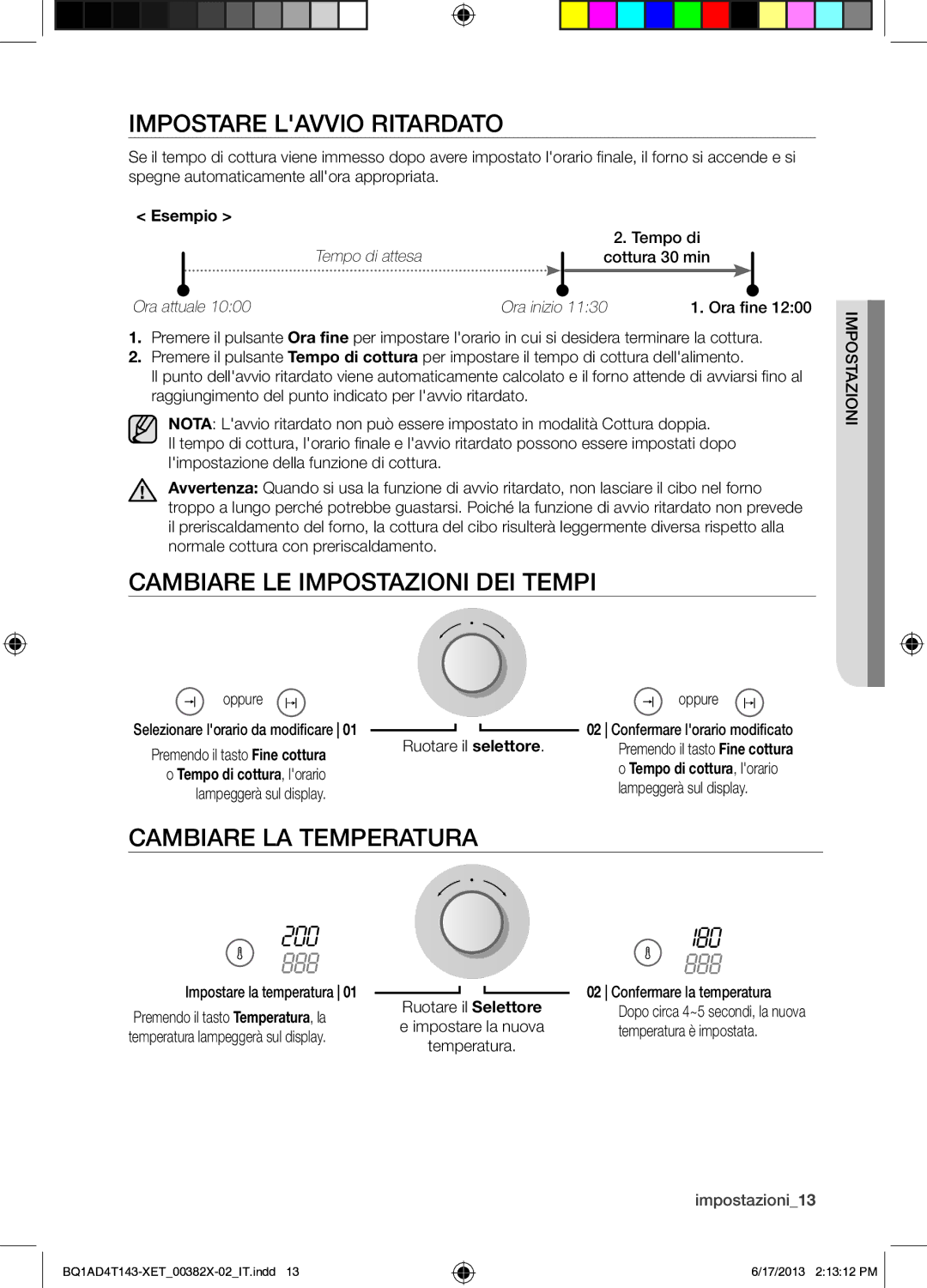 Samsung BQ1AD4T143/XET manual Impostare Lavvio Ritardato, Cambiare LE Impostazioni DEI Tempi, Cambiare LA Temperatura 