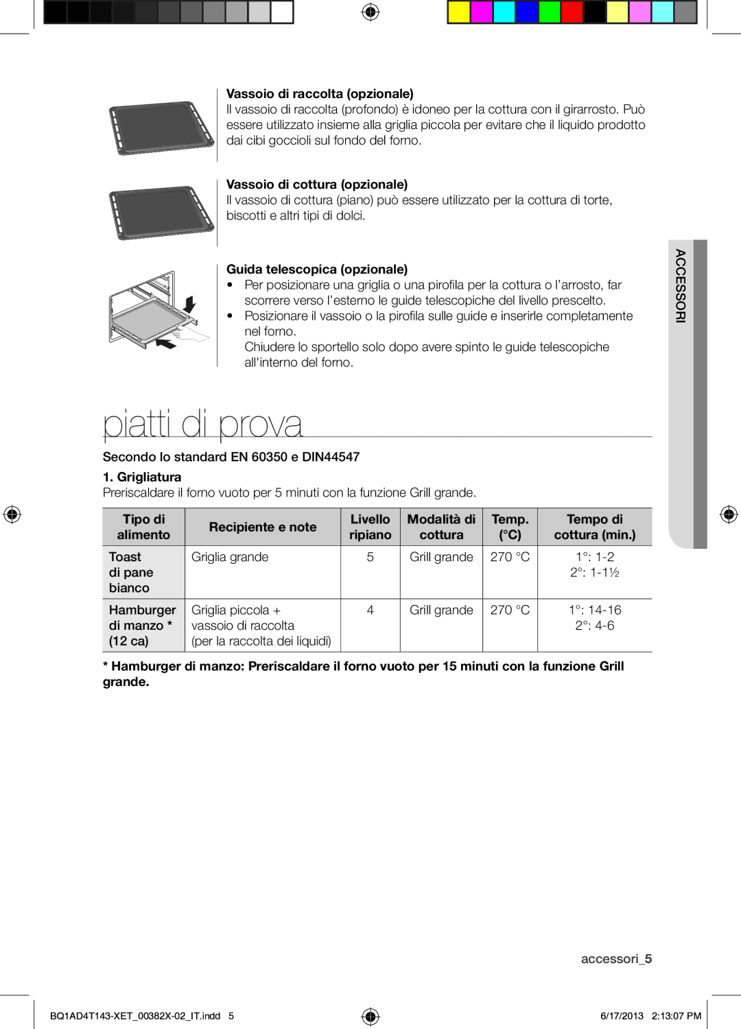 Samsung BQ1AD4T143/XET manual Piatti di prova, Vassoio di raccolta opzionale, Vassoio di cottura opzionale, Grigliatura 