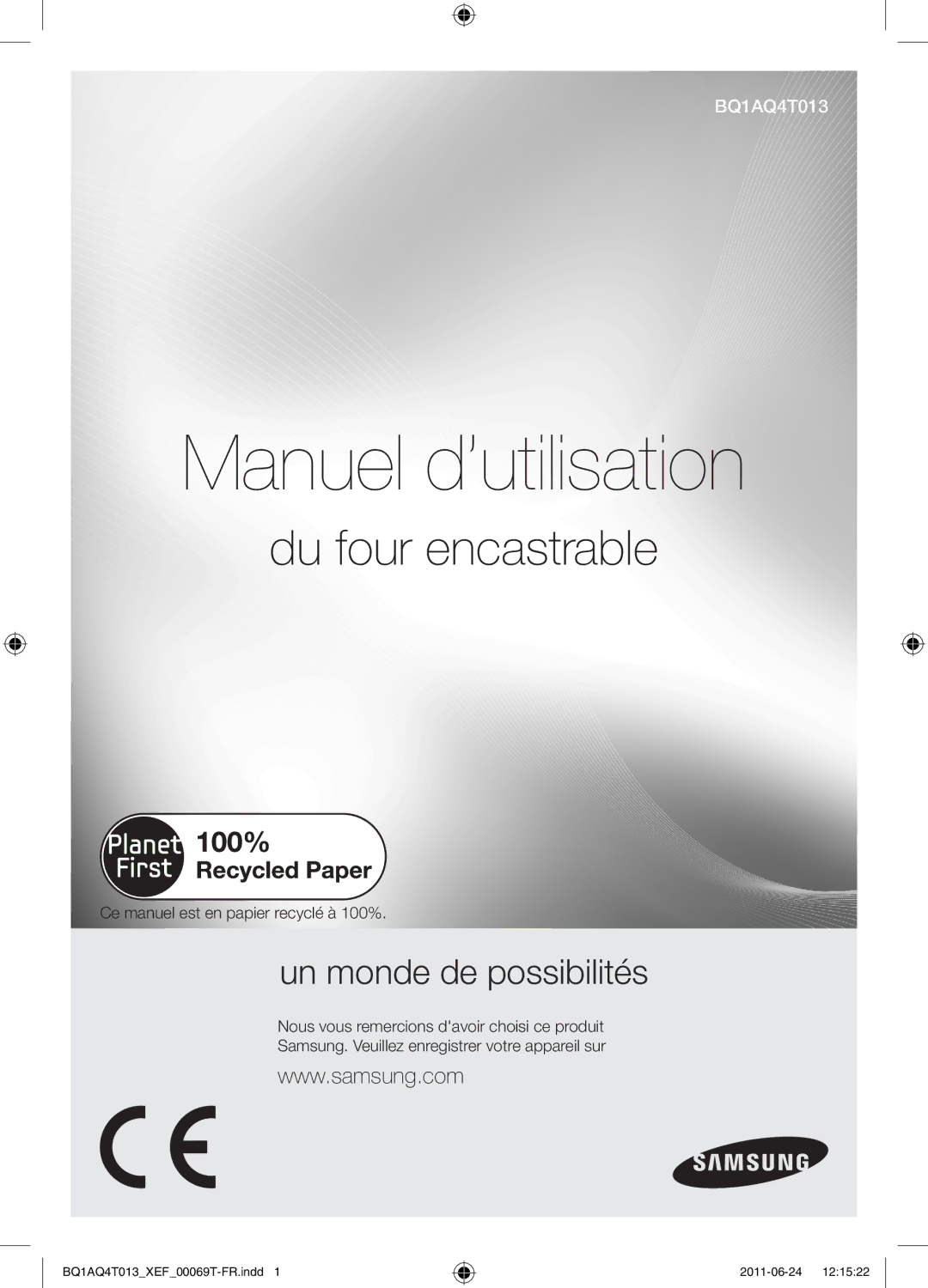 Samsung BQ1AQ4T013/XEF manual Du four encastrable, Ce manuel est en papier recyclé à 100% 