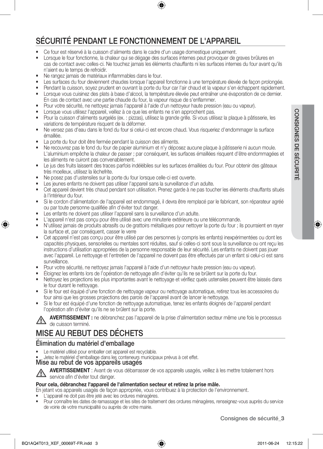 Samsung BQ1AQ4T013/XEF Sécurité pendant le fonctionnement de lappareil, Mise au rebut des déchets, Ét curiés sde signe Con 