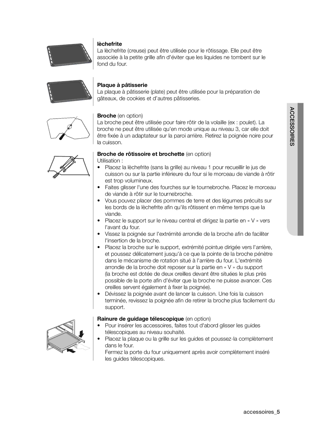 Samsung BQ1D4T007/XEF manual Lèchefrite, Plaque à pâtisserie, Broche de rôtissoire et brochette en option 