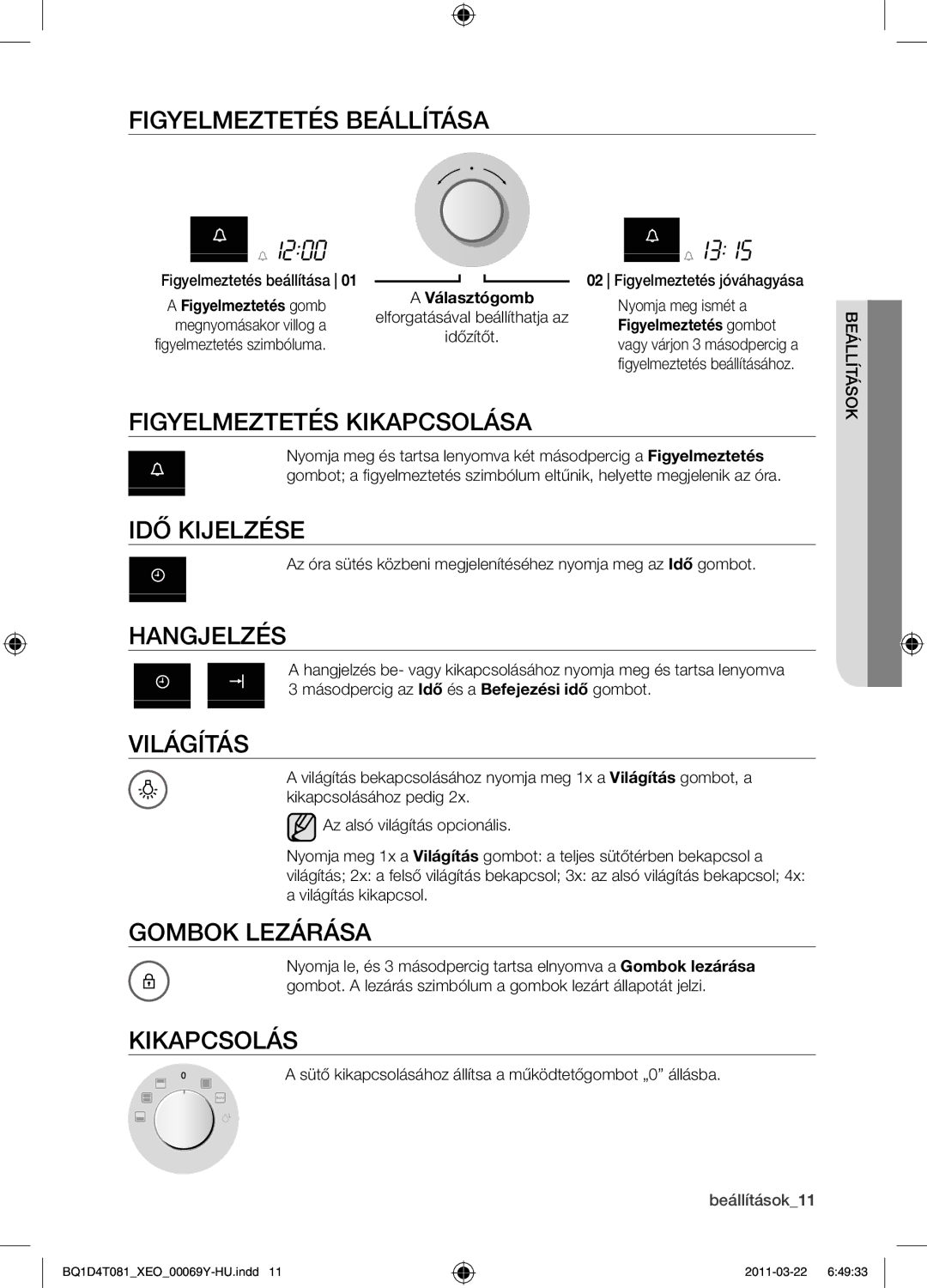 Samsung BQ1D4T081/XEO manual Figyelmeztetés beállítása, Figyelmeztetés kikapcsolása, Idő kijelzése, Hangjelzés, Világítás 