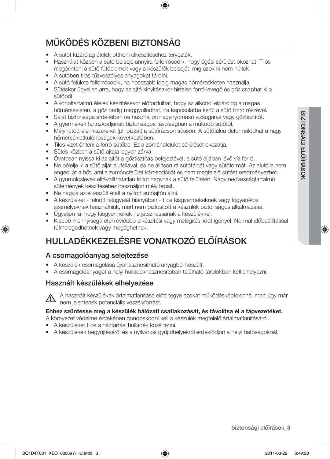 Samsung BQ1D4T081/XEO manual Működés közbeni biztonság, Hulladékkezelésre vonatkozó előírások, Csomagolóanyag selejtezése 