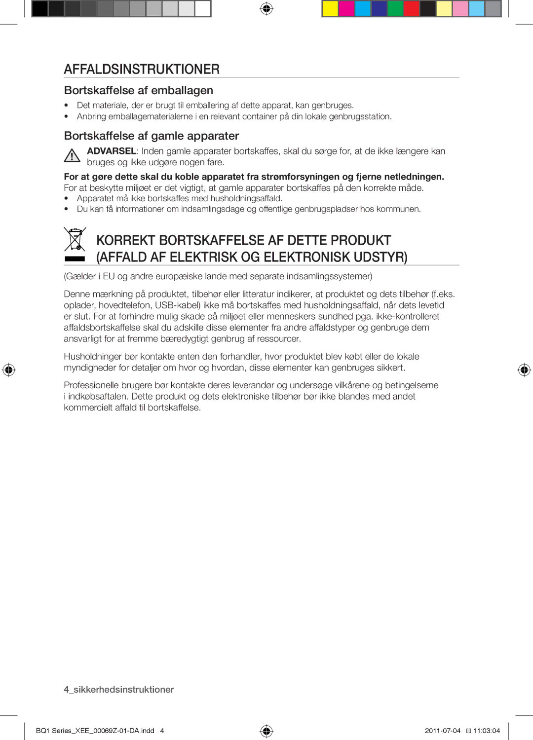 Samsung BQ1D4T144/XEE manual Affaldsinstruktioner, Bortskaffelse af emballagen, Bortskaffelse af gamle apparater 