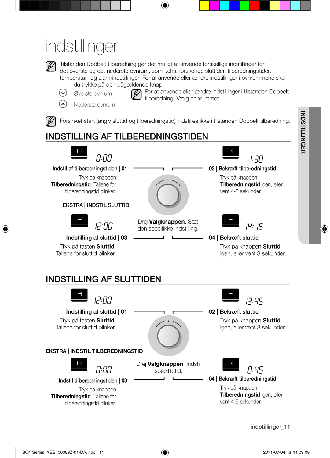 Samsung BQ1D4T144/XEE manual Indstilling Drej Valgknappen. Indstil Specifik tid 