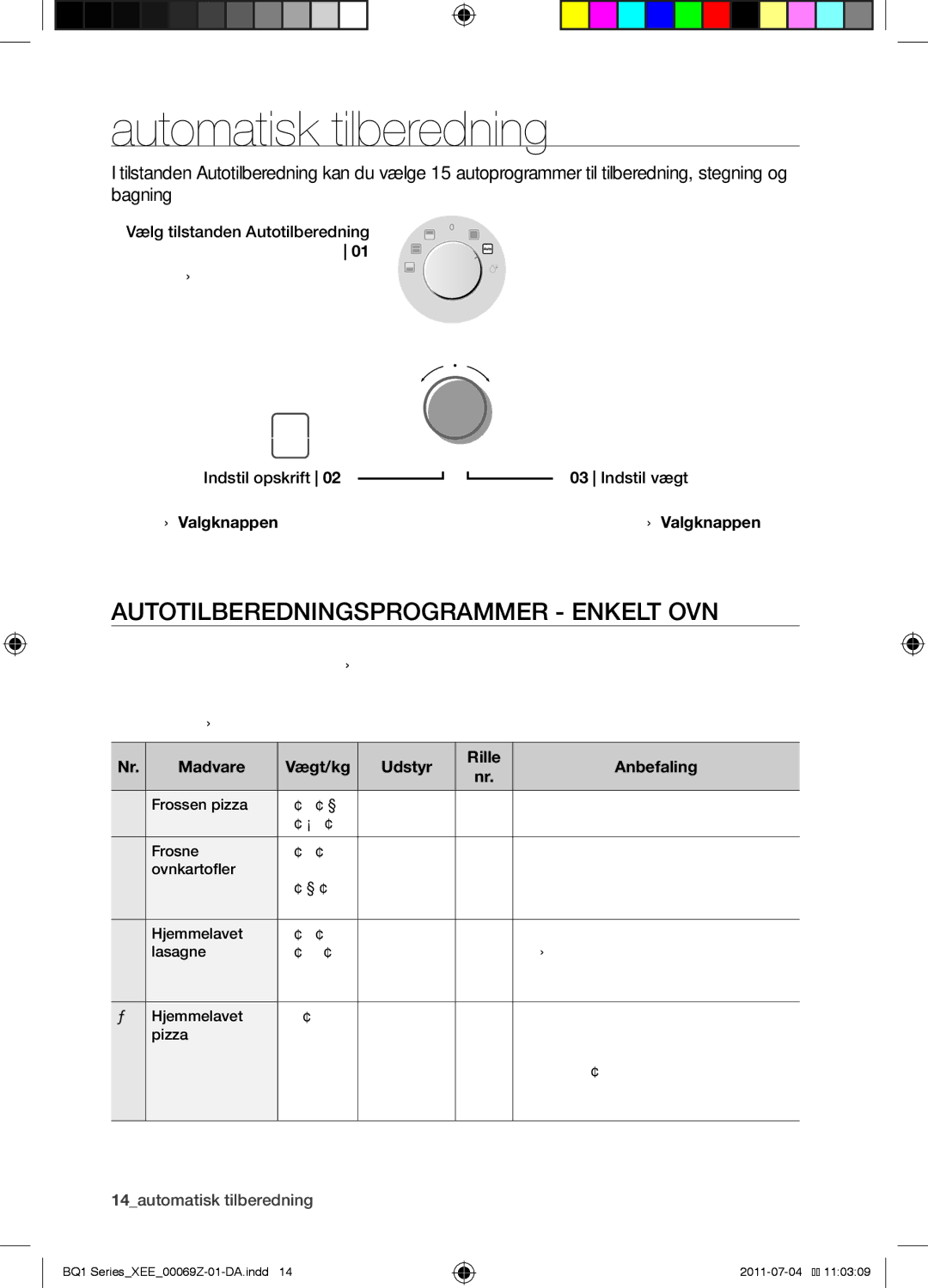 Samsung BQ1D4T144/XEE manual Automatisk tilberedning, Autotilberedningsprogrammer enkelt ovn, Indstil vægt 