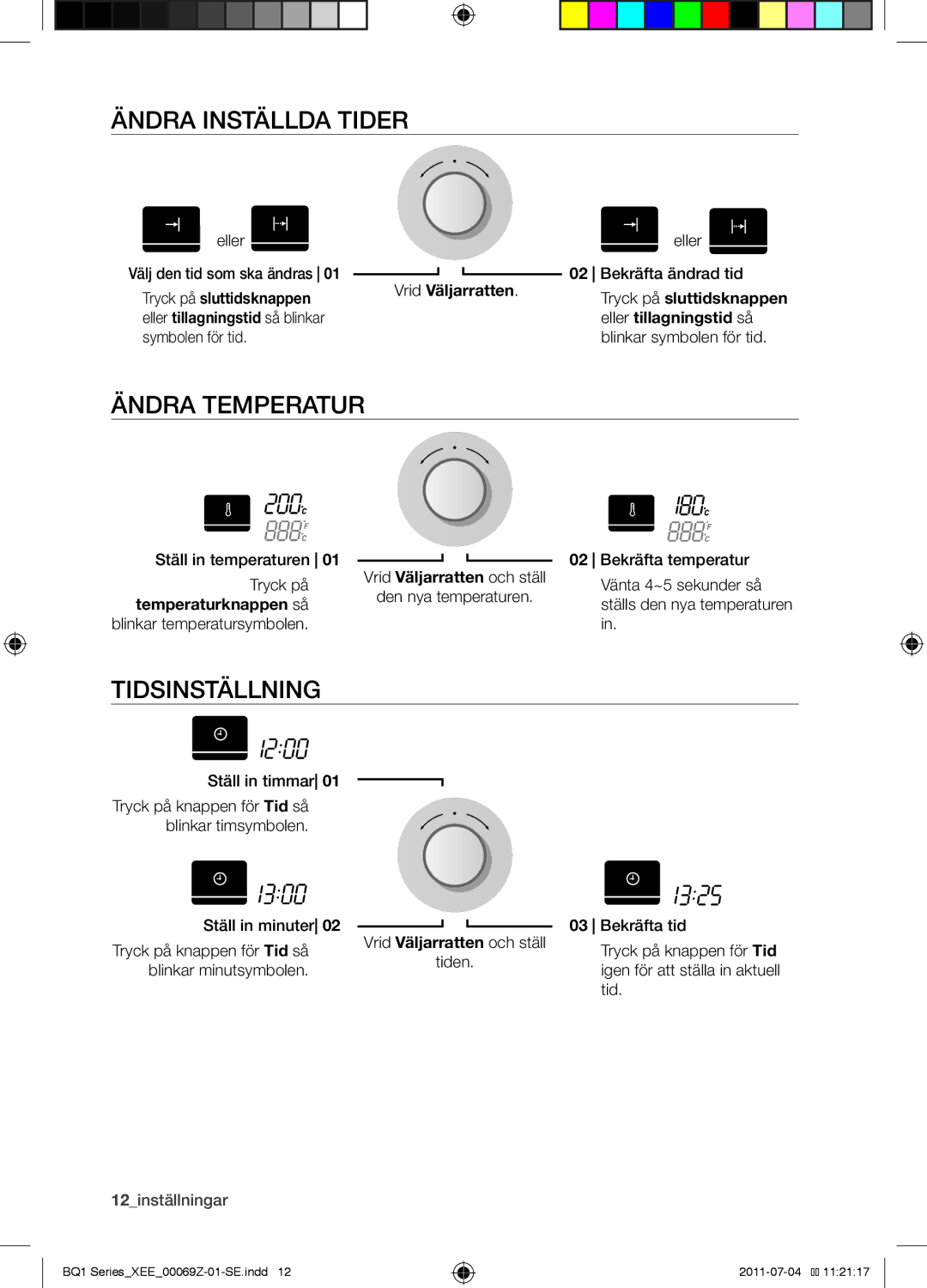 Samsung BQ1D4T144/XEE manual Ändra inställda tider, Ändra temperatur, Tidsinställning 