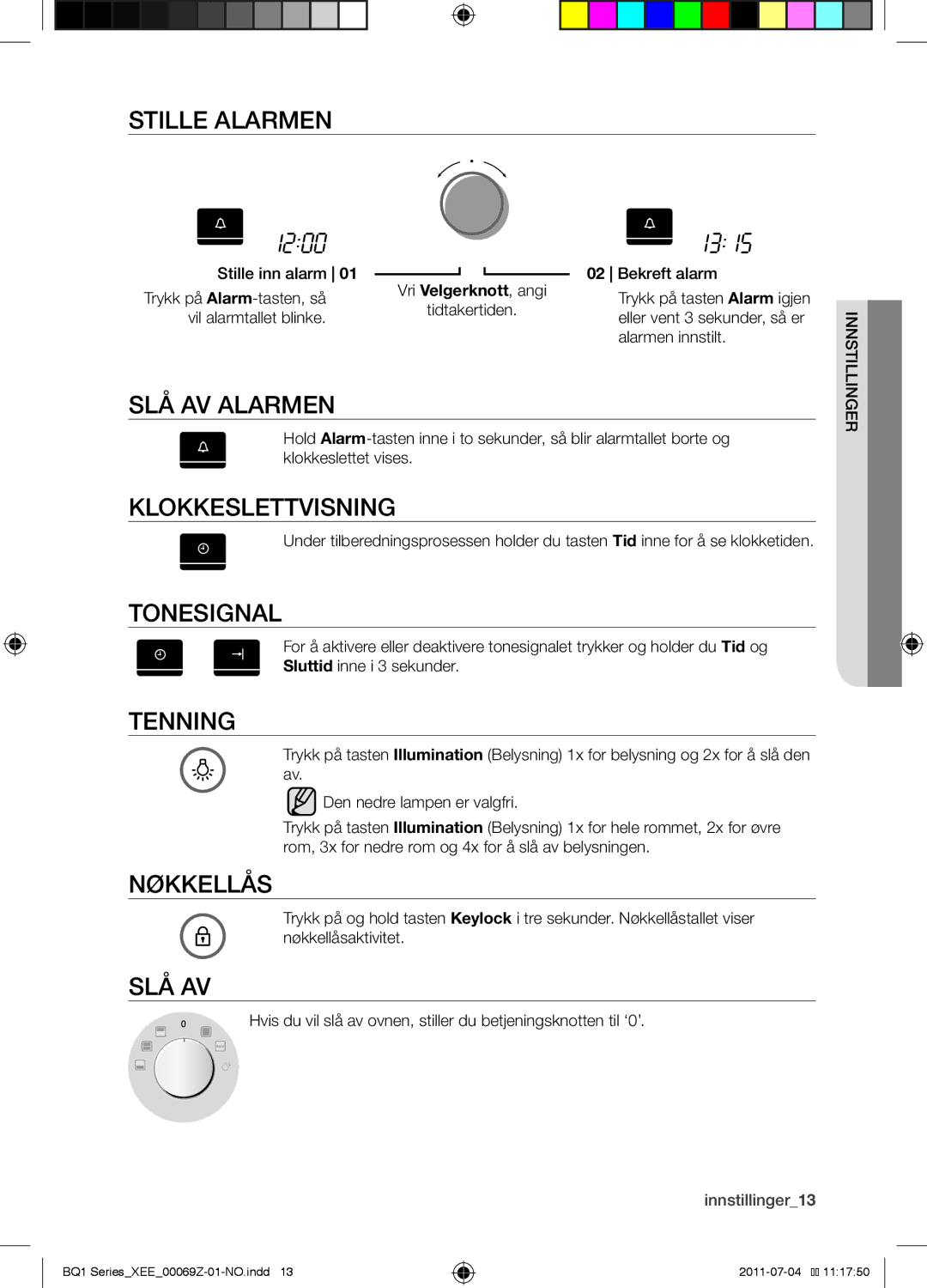 Samsung BQ1D4T144/XEE manual Stille alarmen, Slå av alarmen, Klokkeslettvisning, Tonesignal, Tenning, Nøkkellås 