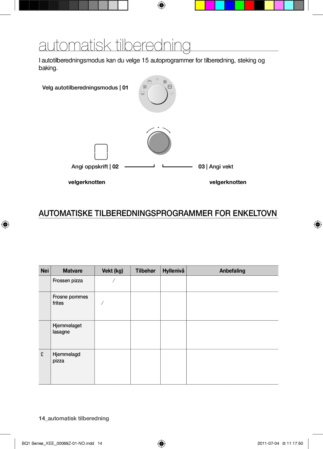 Samsung BQ1D4T144/XEE manual Automatisk tilberedning, Automatiske tilberedningsprogrammer for enkeltovn 