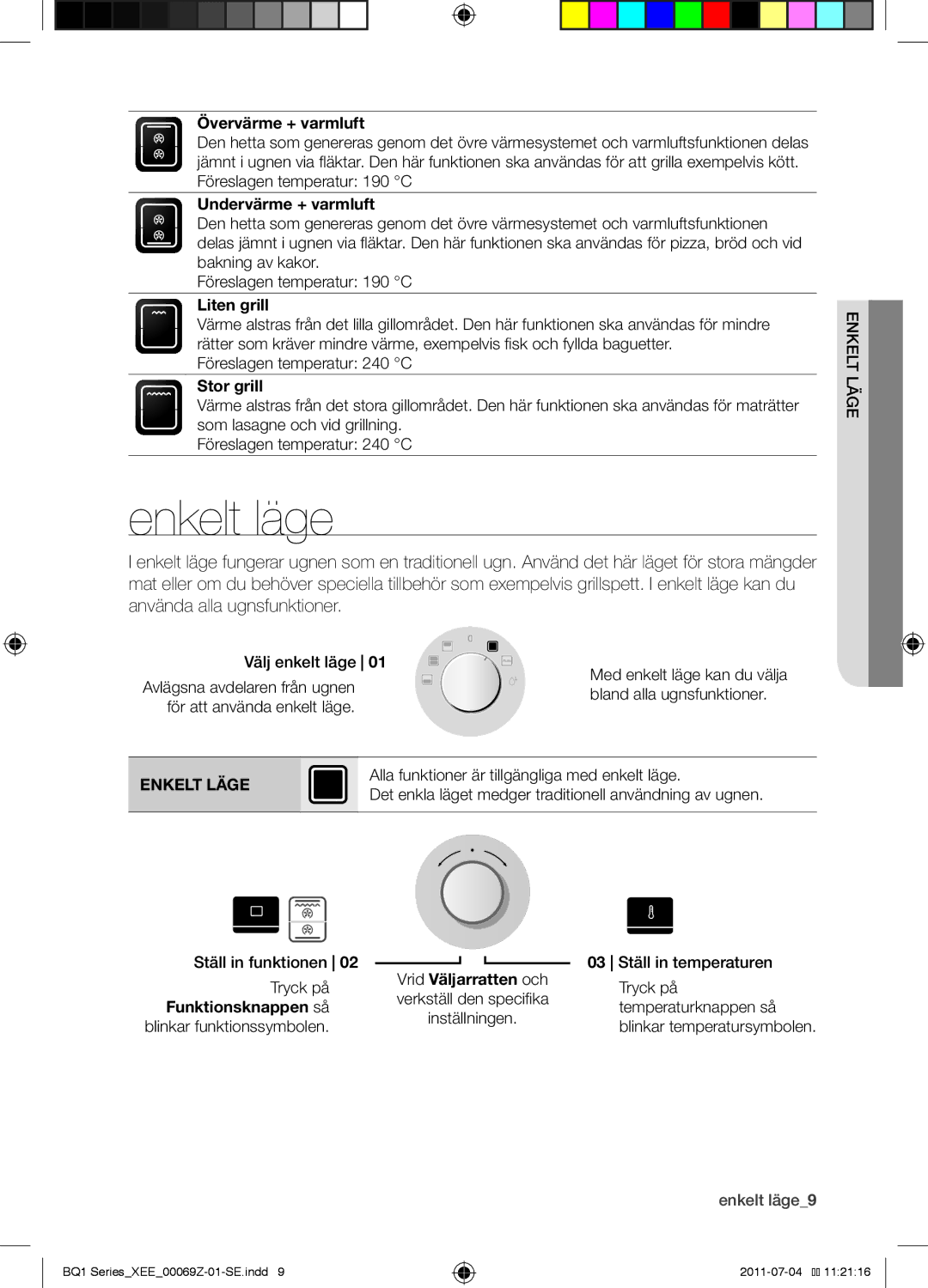 Samsung BQ1D4T144/XEE manual Enkelt läge, Enkelt Läge 