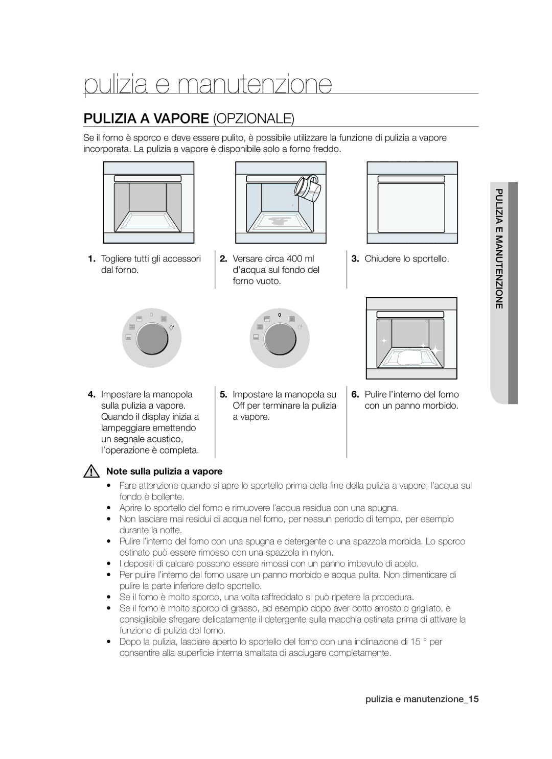 Samsung BQ1D6T005/XET, BQ1S4T007/XET, BQ1D4T006/XET manual Pulizia e manutenzione, Pulizia a vapore Opzionale 