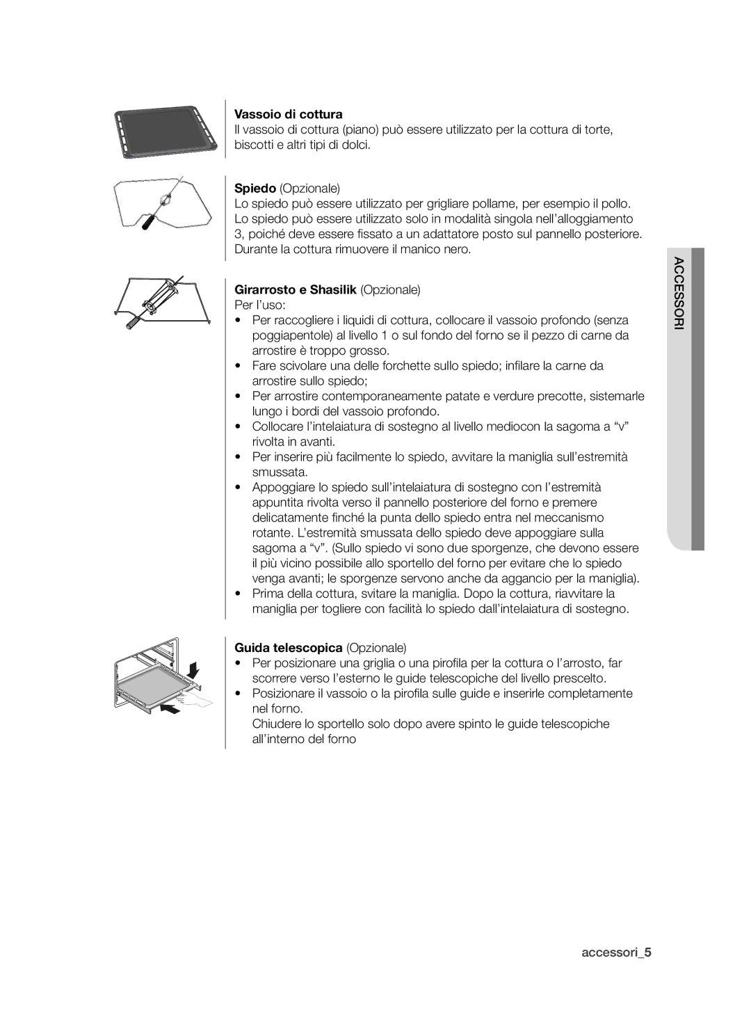 Samsung BQ1D4T006/XET, BQ1D6T005/XET manual Vassoio di cottura, Girarrosto e Shasilik Opzionale, Guida telescopica Opzionale 