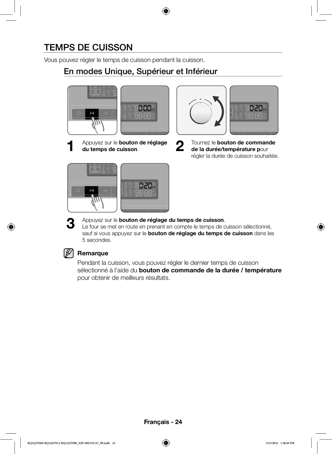 Samsung BQ1Q4T012/XEF, BQ1Q4T090/XEF, BQ1Q3T089/XEF Temps DE Cuisson, Du temps de cuisson, De la durée/température p our 