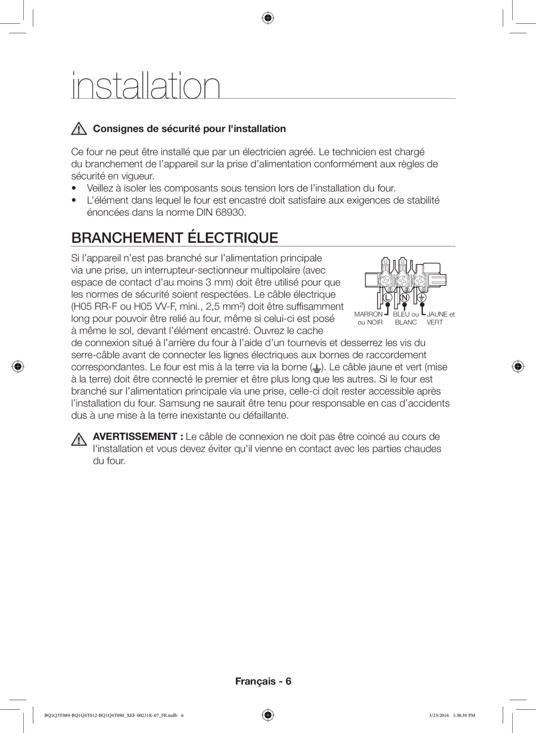 Samsung BQ1Q4T012/XEF, BQ1Q4T090/XEF manual Installation, Branchement Électrique, Consignes de sécurité pour linstallation 