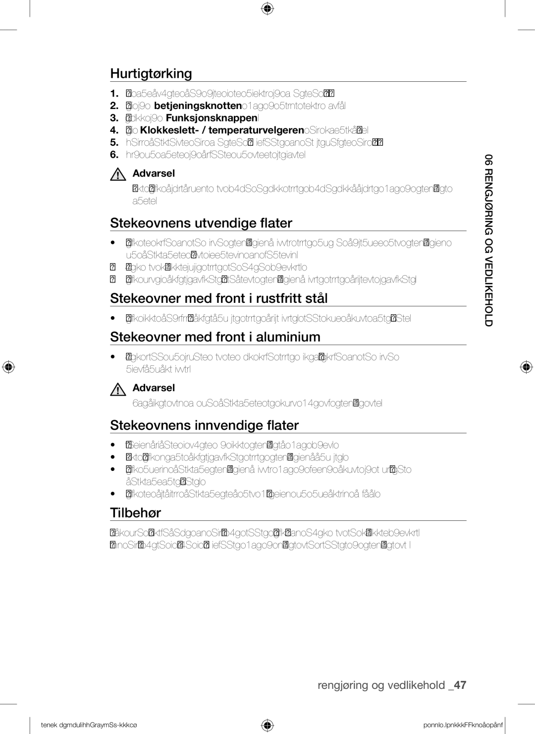 Samsung BQ1Q4T149/XEE manual Hurtigtørking, Stekeovnens utvendige flater, Stekeovner med front i rustfritt stål, Tilbehør 