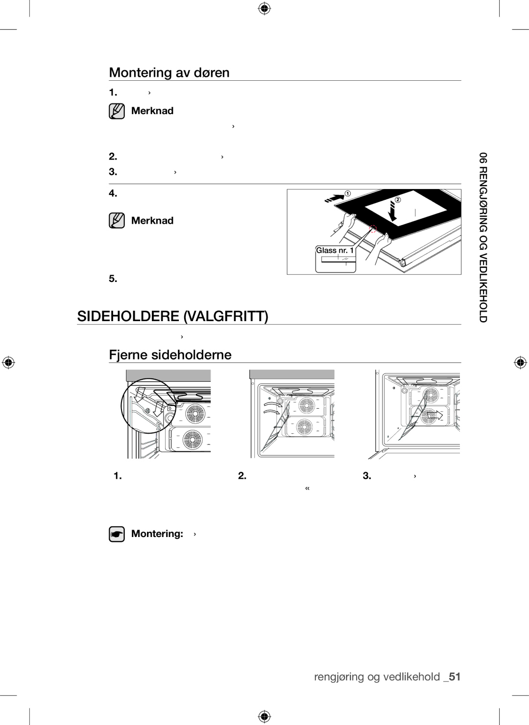 Samsung BQ1Q4T149/XEE manual Sideholdere Valgfritt, Montering av døren, Fjerne sideholderne 