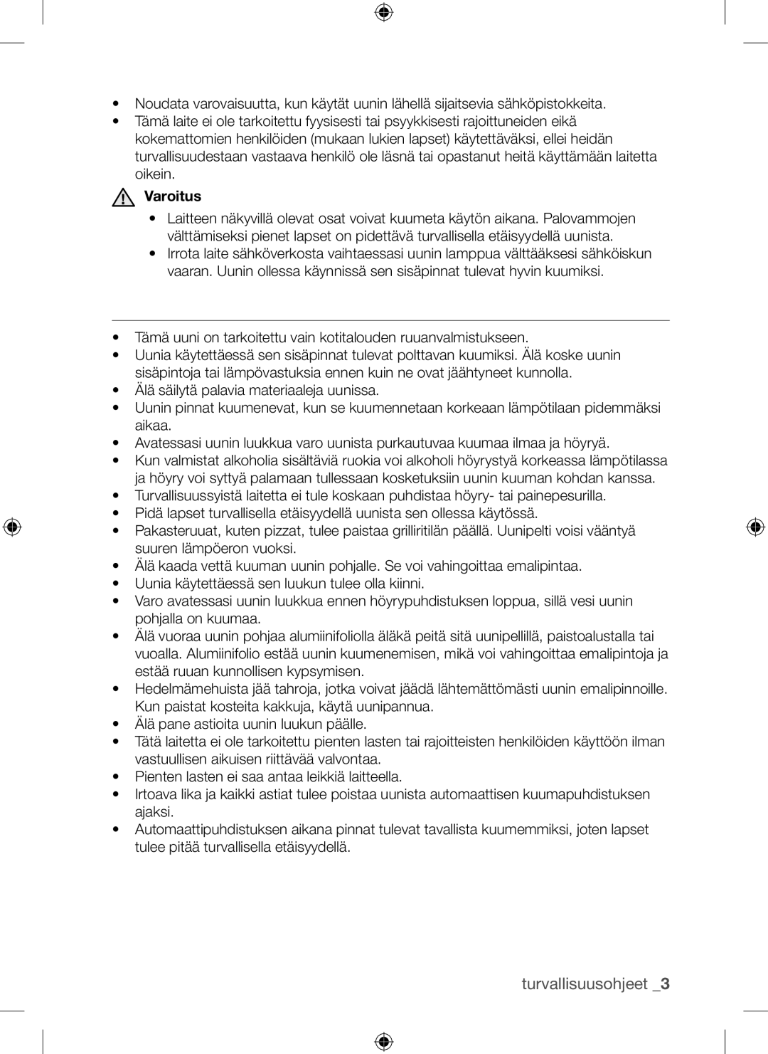 Samsung BQ1Q4T149/XEE manual Turvallisuus Käytön Aikana, Turvallisuusohjeet, Varoitus 