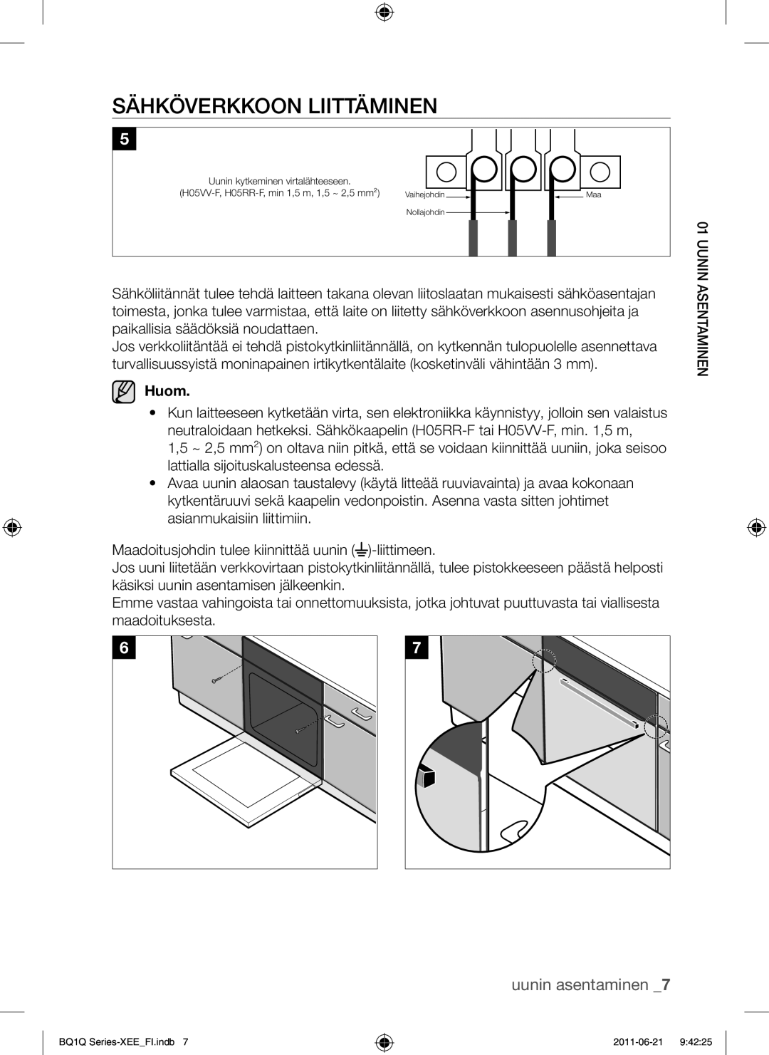 Samsung BQ1Q4T149/XEE manual Sähköverkkoon Liittäminen, Huom 