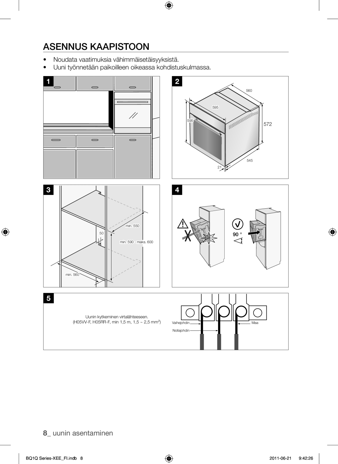 Samsung BQ1Q4T149/XEE manual Asennus Kaapistoon 