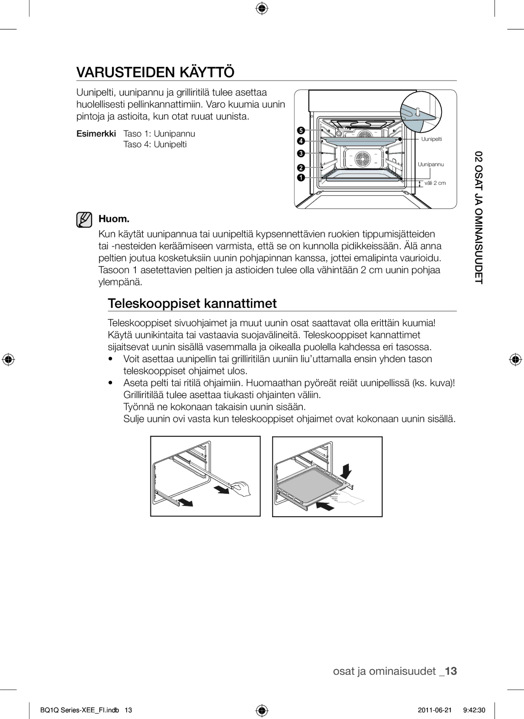 Samsung BQ1Q4T149/XEE manual Varusteiden Käyttö, Teleskooppiset kannattimet, Ominaisuudet 