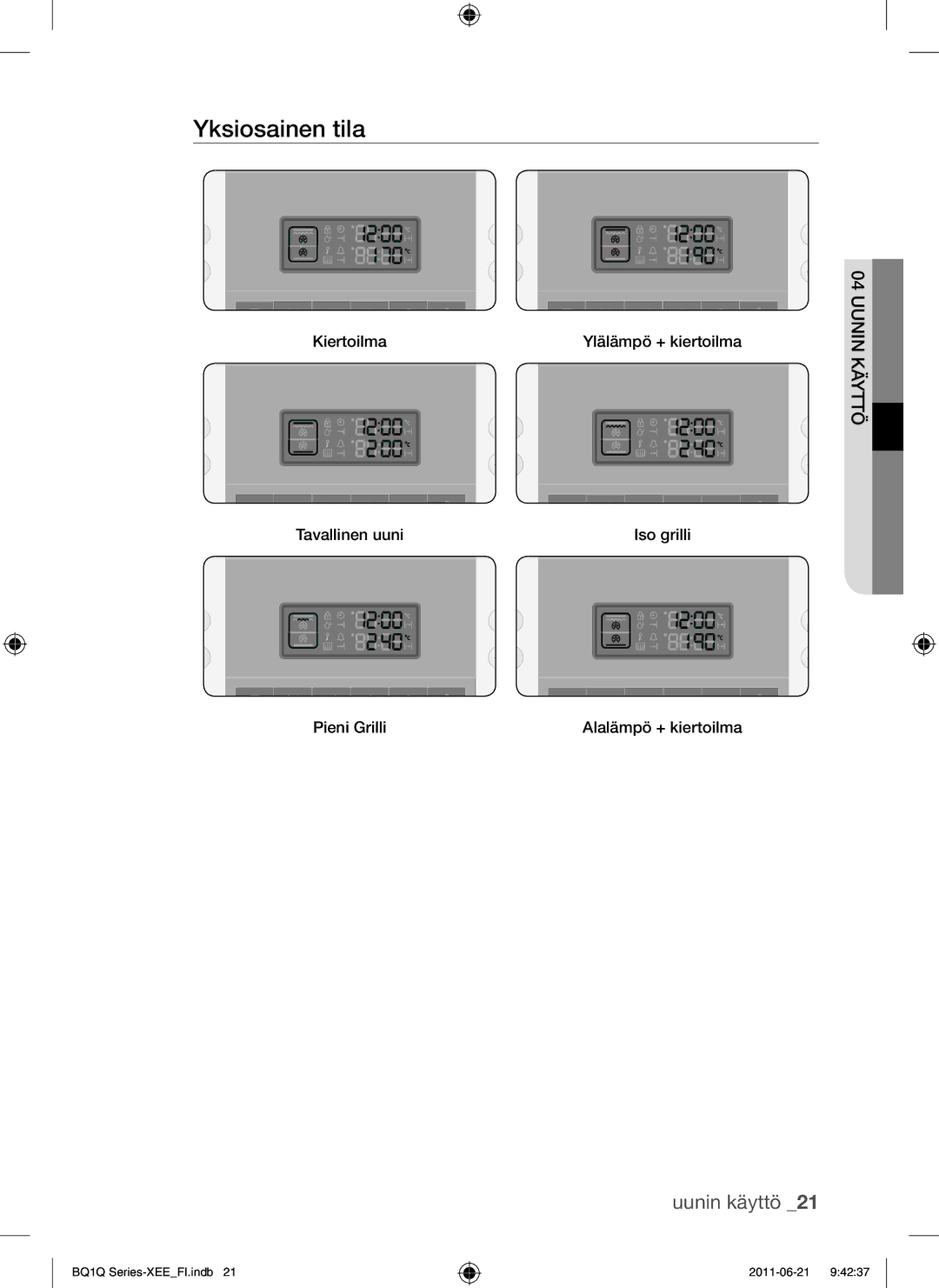 Samsung BQ1Q4T149/XEE manual Yksiosainen tila 