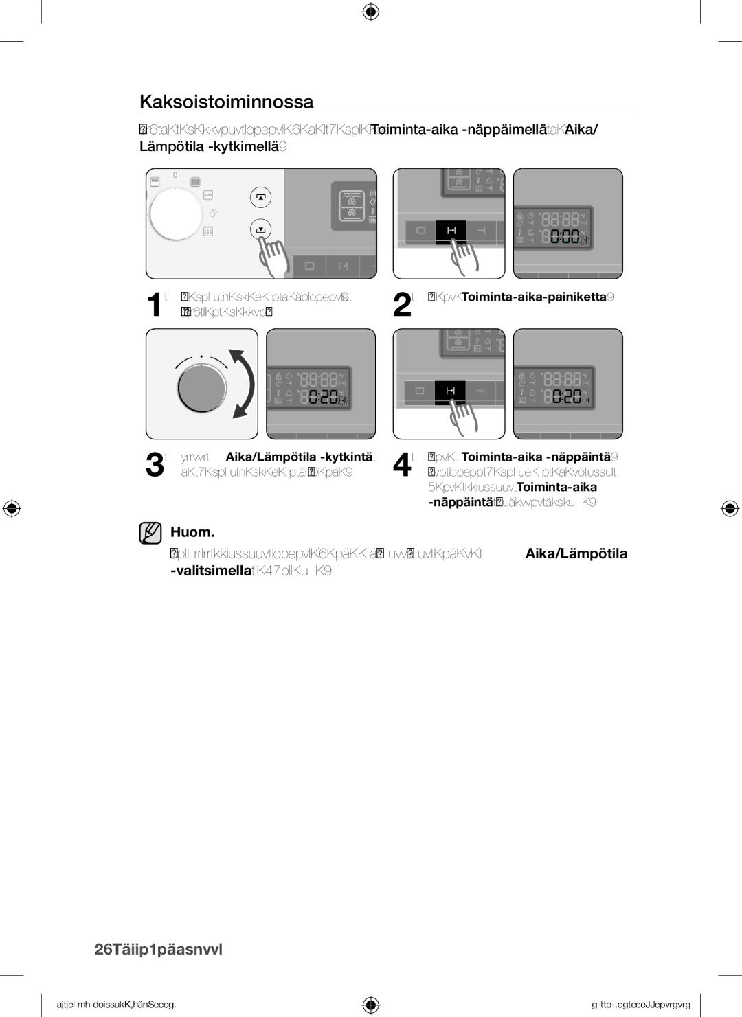 Samsung BQ1Q4T149/XEE manual Paina Toiminta-aika-painiketta 