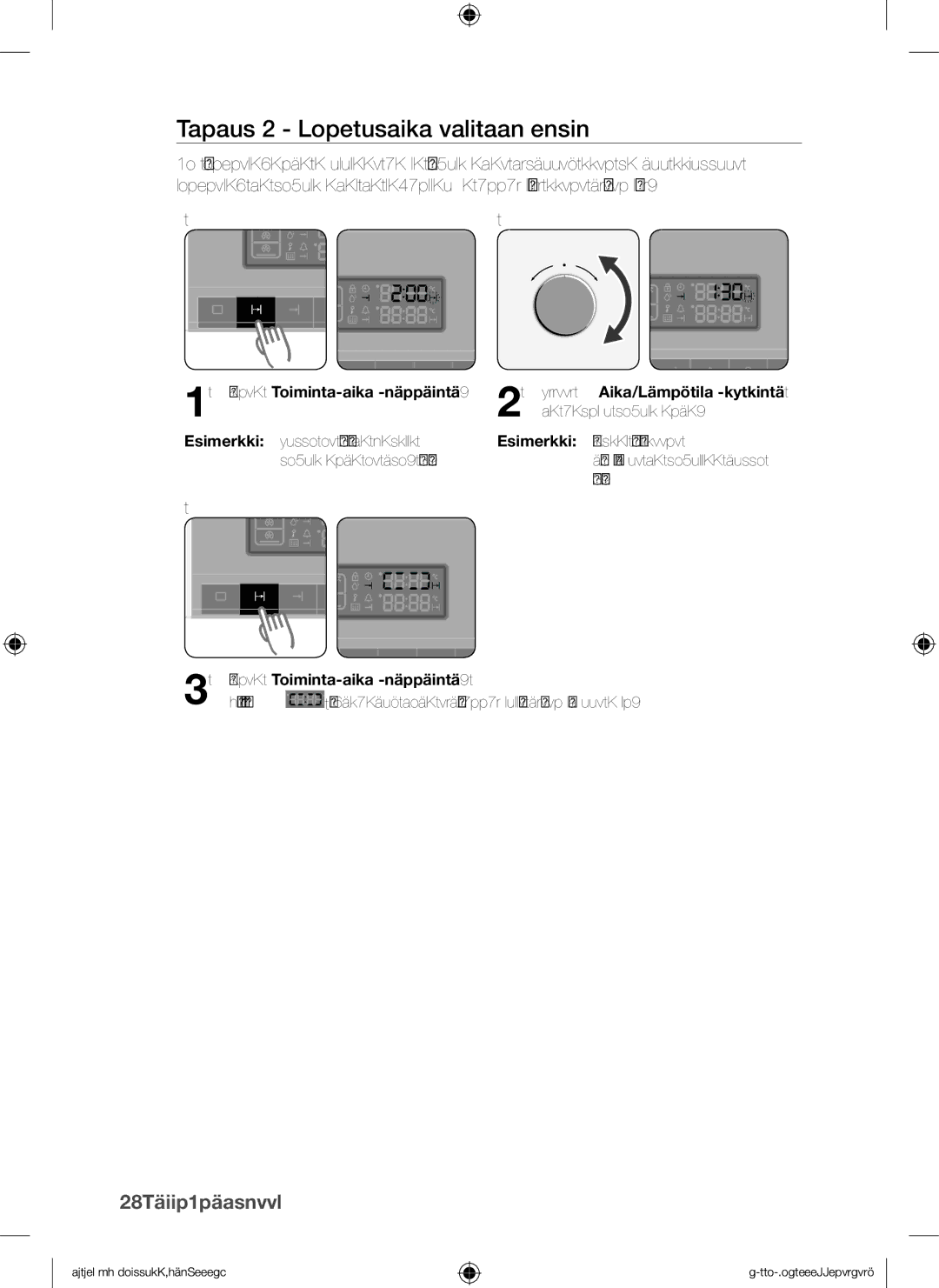 Samsung BQ1Q4T149/XEE manual Tapaus 2 Lopetusaika valitaan ensin, Paina Toiminta-aika -näppäintä 