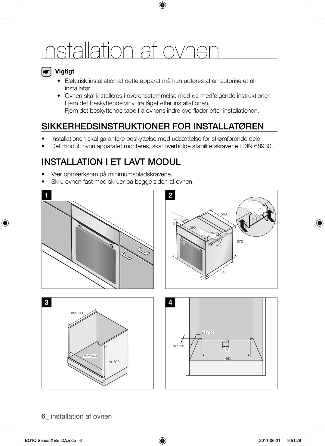 Samsung BQ1Q4T149/XEE manual Installation af ovnen, Sikkerhedsinstruktioner for Installatøren, Installation I ET Lavt Modul 