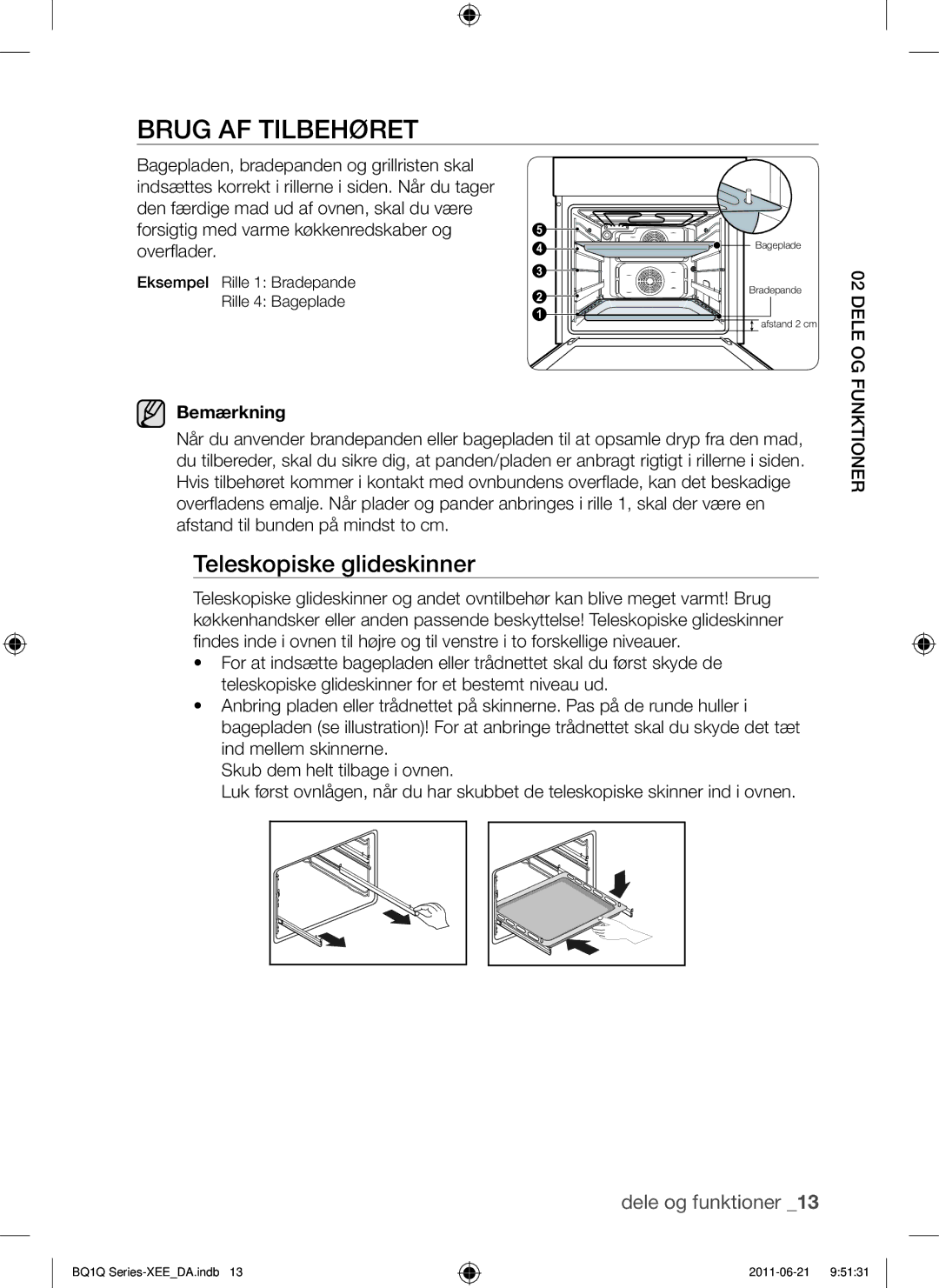 Samsung BQ1Q4T149/XEE manual Brug AF Tilbehøret, Teleskopiske glideskinner 