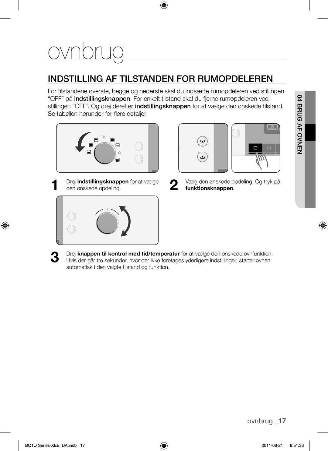 Samsung BQ1Q4T149/XEE manual Ovnbrug, Indstilling AF Tilstanden for Rumopdeleren, Brug AF Ovnen, Funktionsknappen 