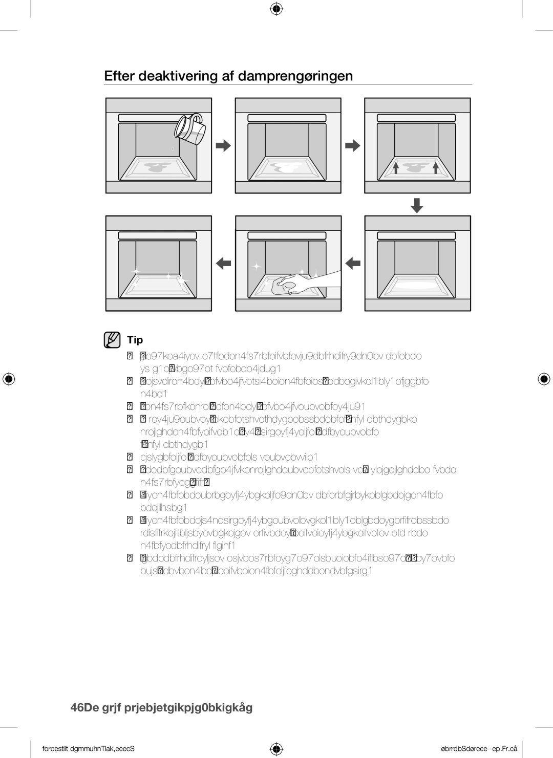 Samsung BQ1Q4T149/XEE manual Efter deaktivering af damprengøringen, Tip 