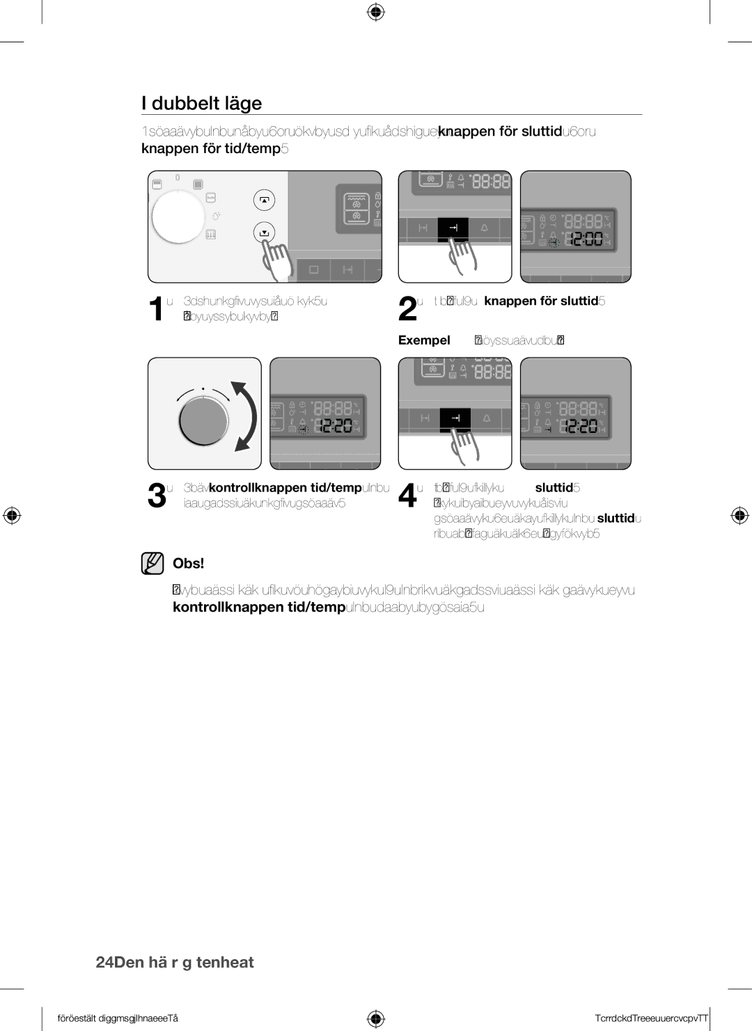 Samsung BQ1Q4T149/XEE manual 24 användning av ugn, Tryck på knappen för sluttid 