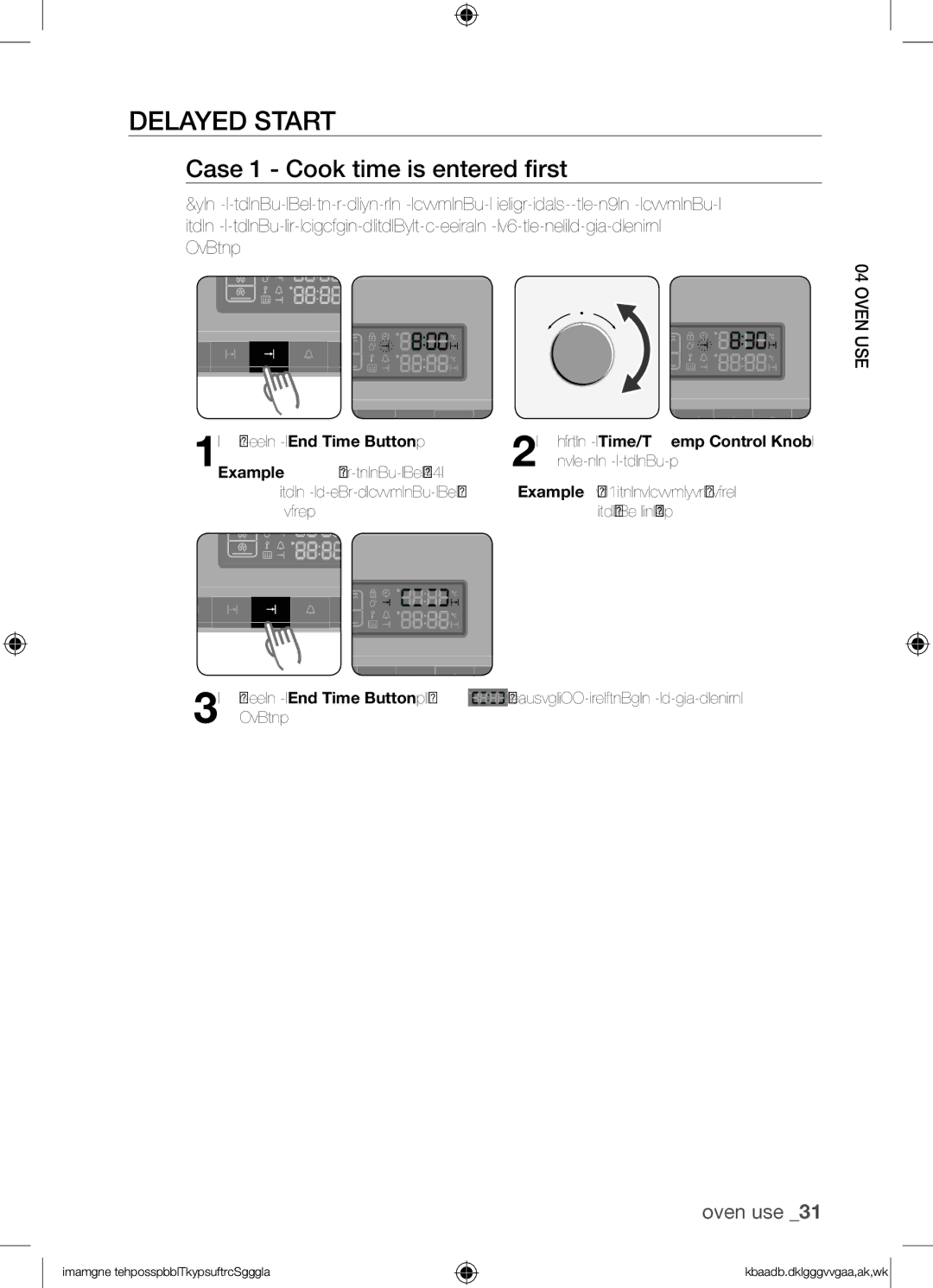 Samsung BQ1Q4T149/XEE manual Delayed start, Case 1 Cook time is entered first, Example, To set the end time 