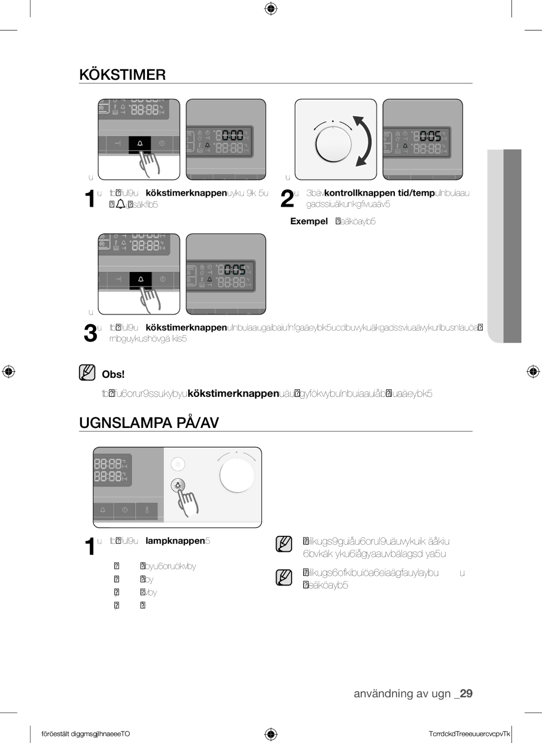 Samsung BQ1Q4T149/XEE manual Kökstimer, Ugnslampa PÅ/AV, Lampan slocknar automatiskt efter 2 minuter, Tryck på lampknappen 