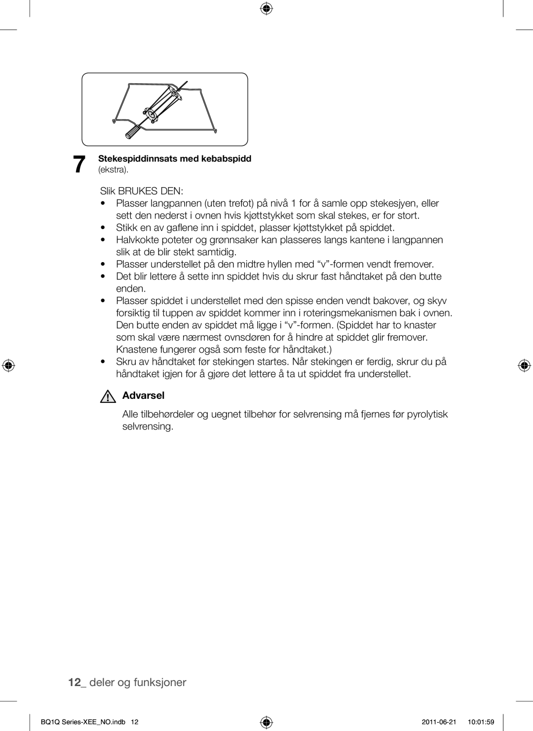 Samsung BQ1Q4T149/XEE manual Slik Brukes DEN, Ekstra 