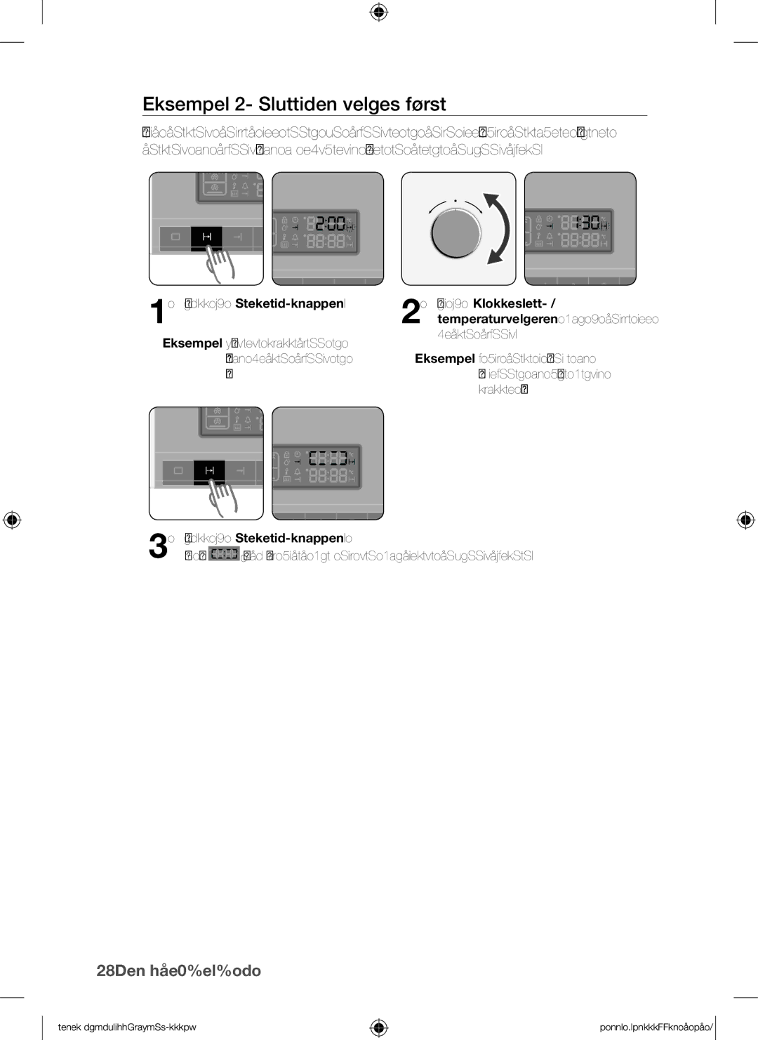 Samsung BQ1Q4T149/XEE manual Eksempel 2- Sluttiden velges først 