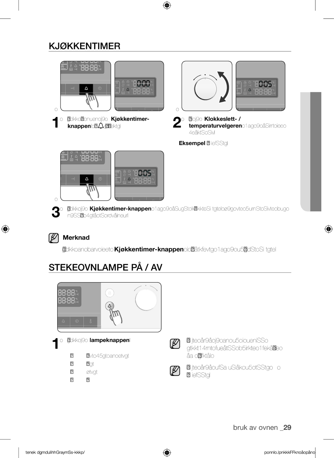 Samsung BQ1Q4T149/XEE manual Kjøkkentimer, Stekeovnlampe PÅ / AV, Gått, høres et lydsignal, Trykk på lampeknappen 