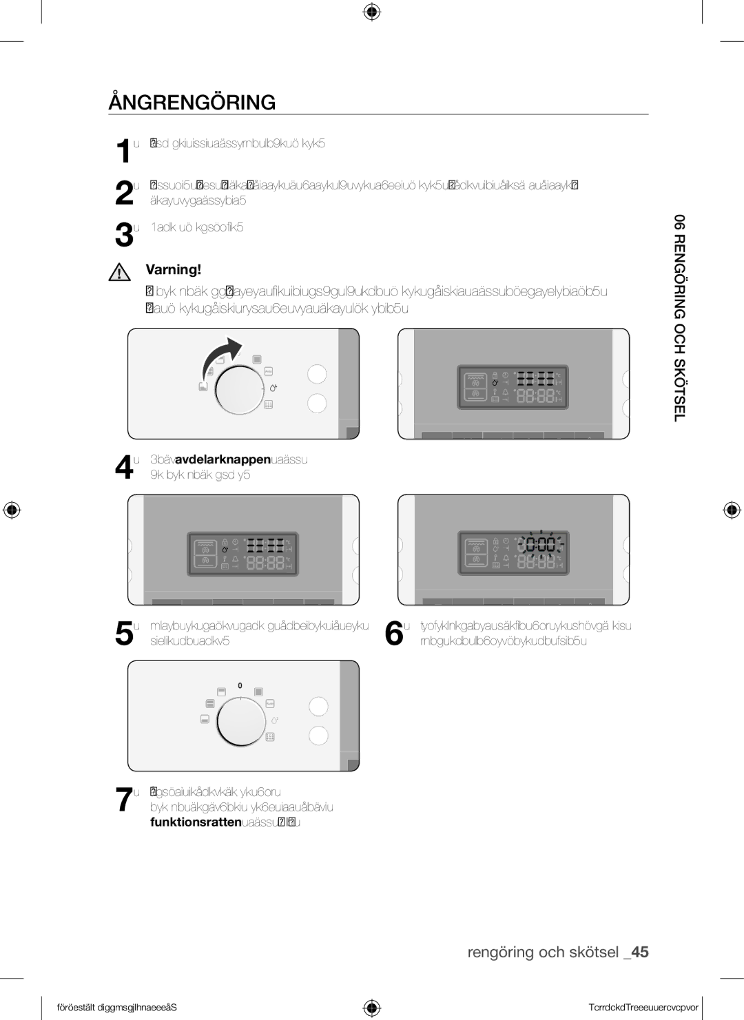 Samsung BQ1Q4T149/XEE manual Ångrengöring, Funktionsratten till Off 