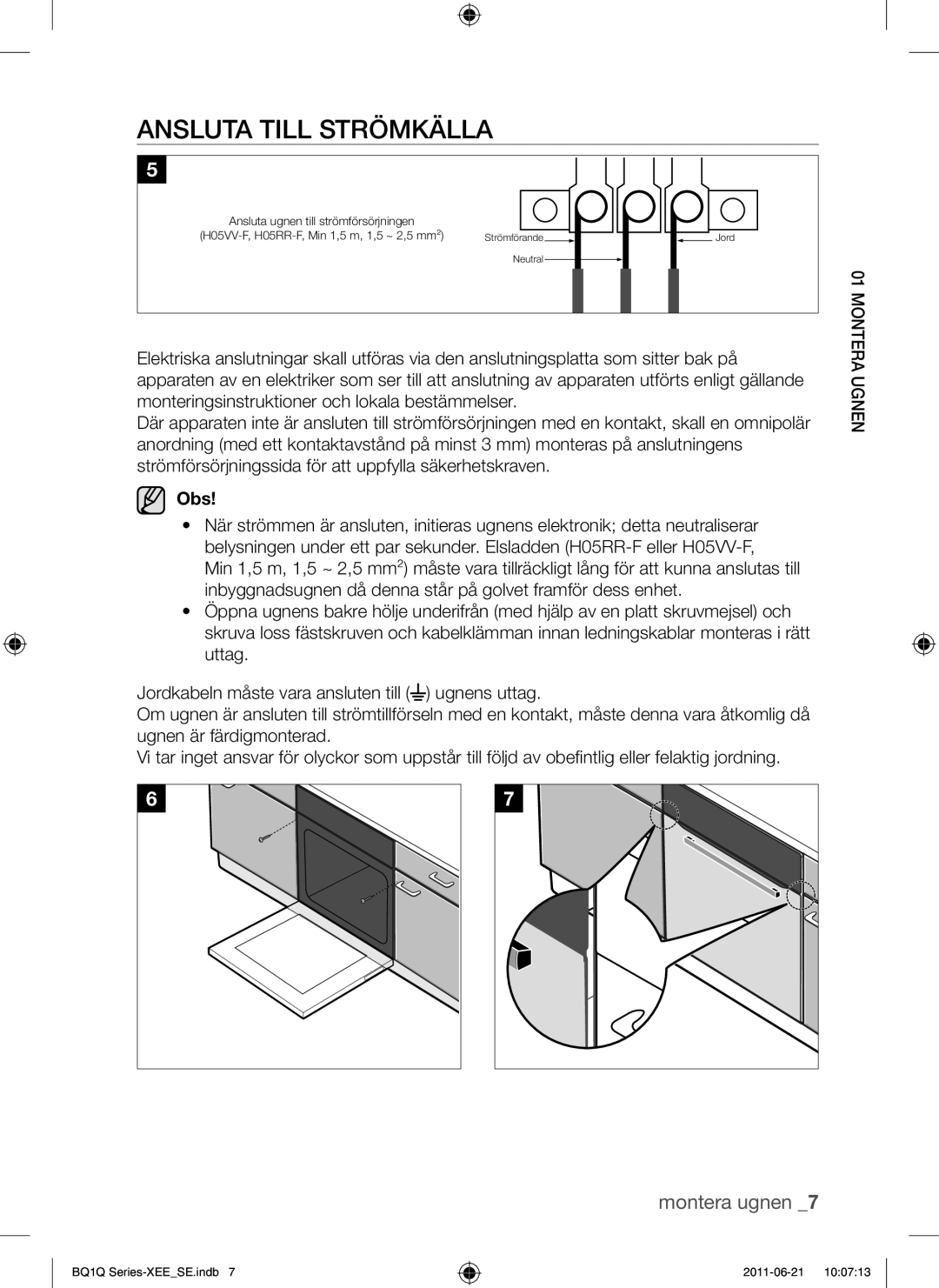 Samsung BQ1Q4T149/XEE manual Ansluta Till Strömkälla, Obs 