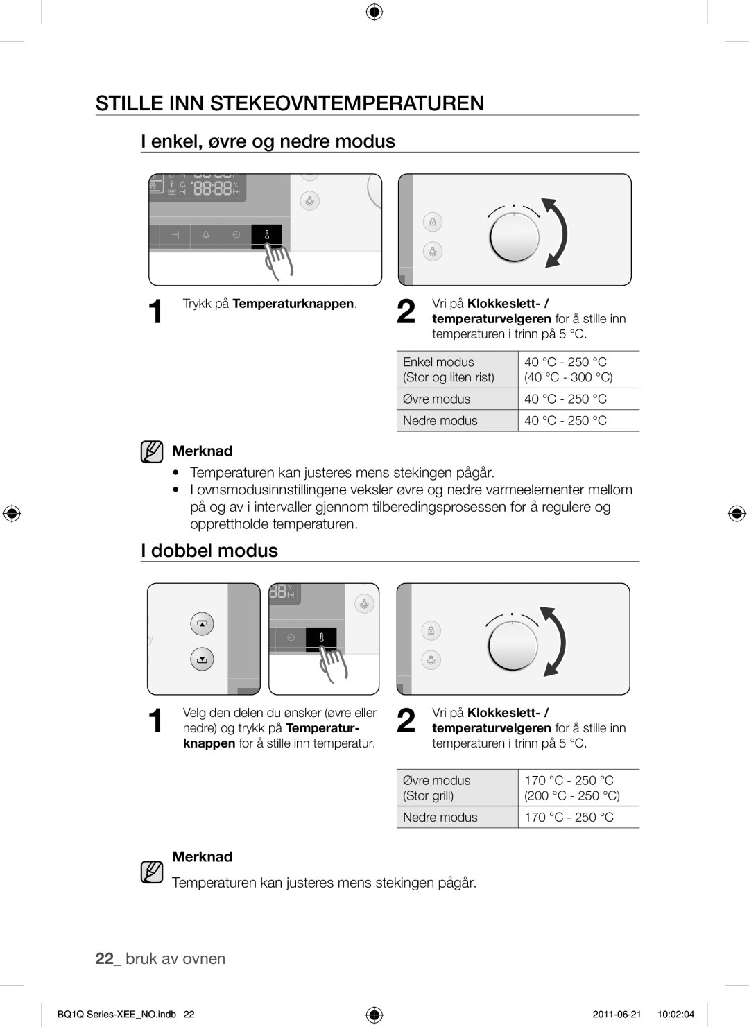 Samsung BQ1Q4T149/XEE manual Stille INN Stekeovntemperaturen, Enkel, øvre og nedre modus, Trykk på Temperaturknappen 