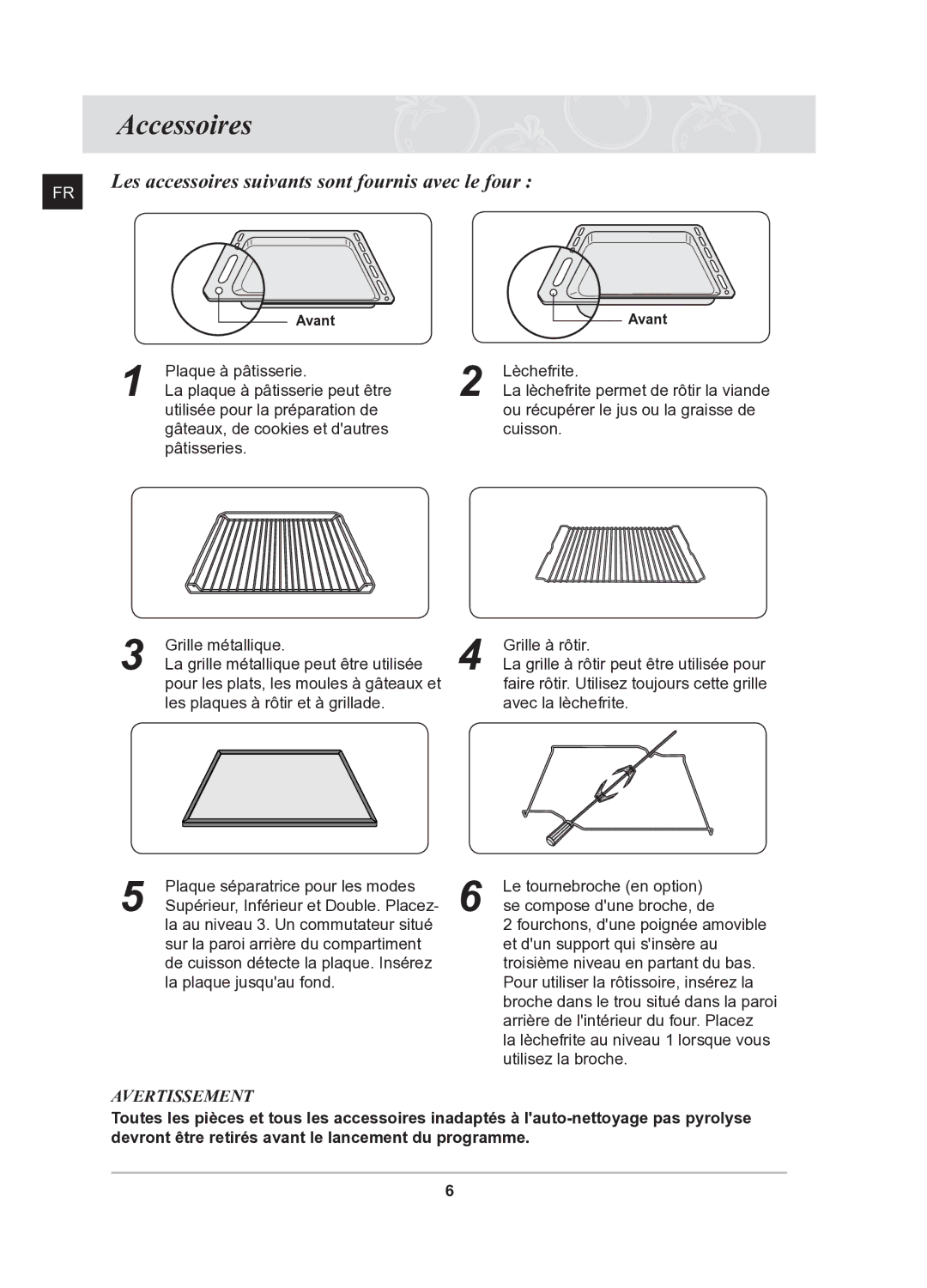 Samsung BQ1Q6T092/XEF manual Accessoires, Les accessoires suivants sont fournis avec le four 