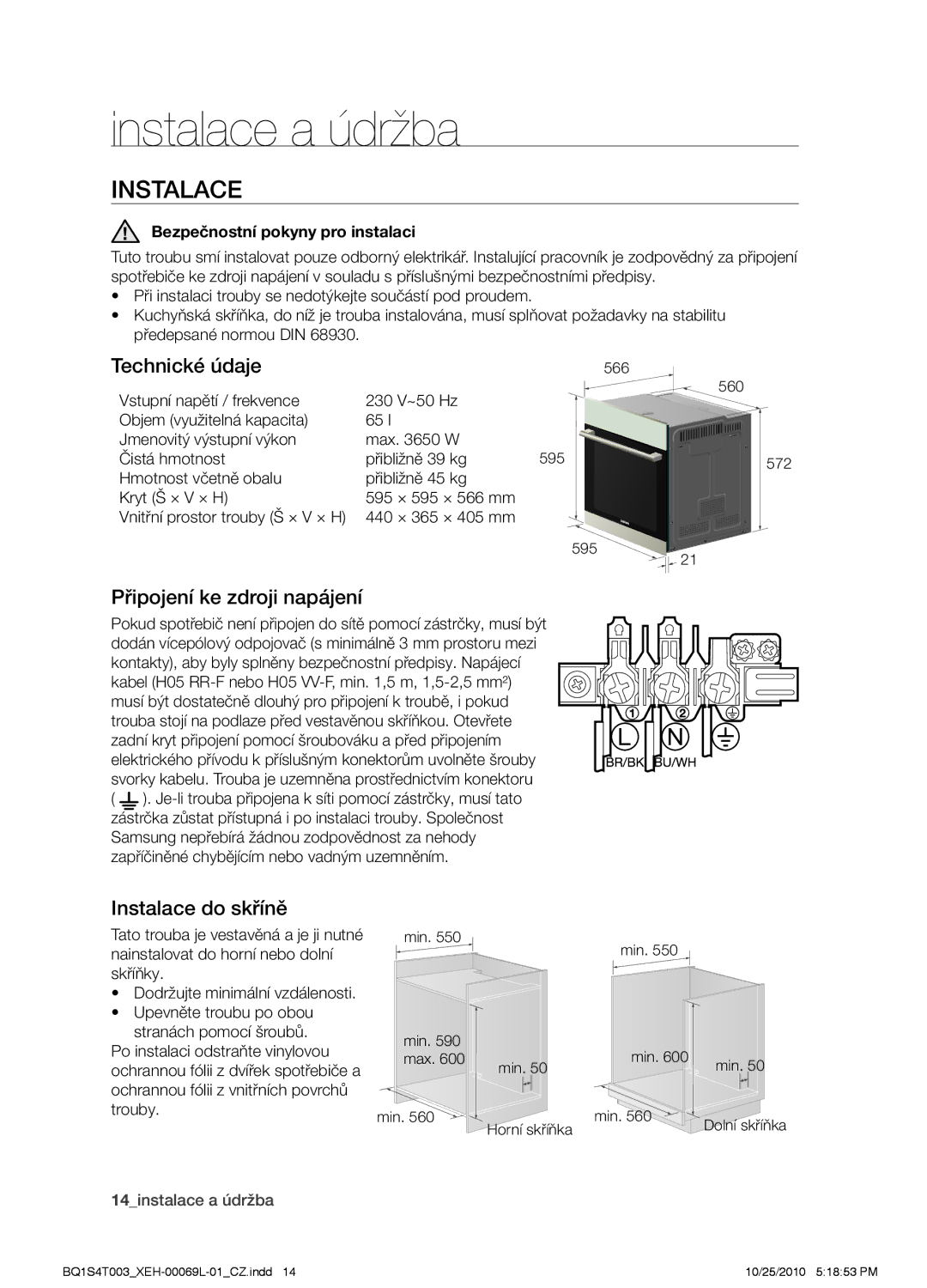 Samsung BQ1S4T003/XEH manual Instalace a údržba, Technické údaje, Připojení ke zdroji napájení, Instalace do skříně 