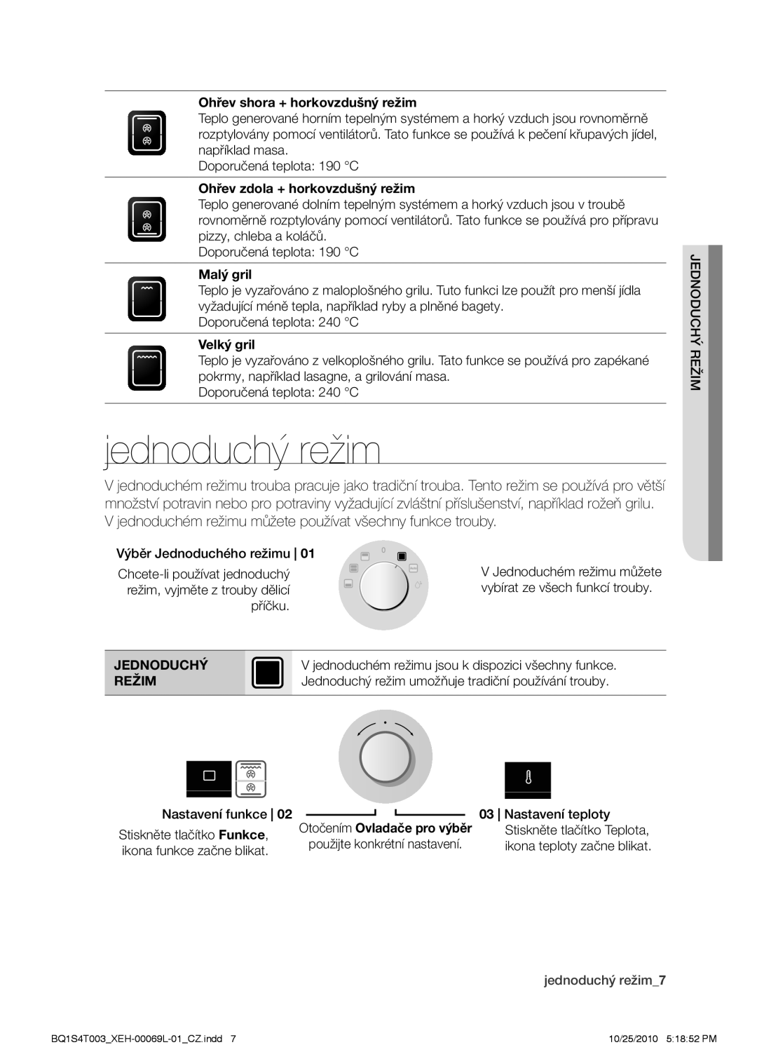 Samsung BQ1S4T003/XEH manual Jednoduchý režim, Režim 