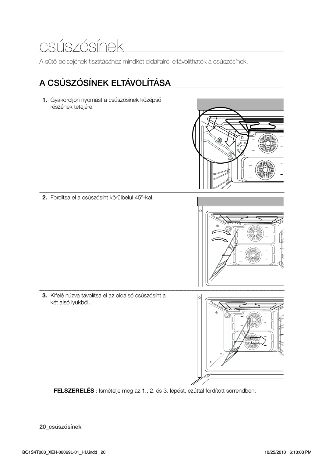 Samsung BQ1S4T003/XEH manual Csúszósínek eltávolítása 