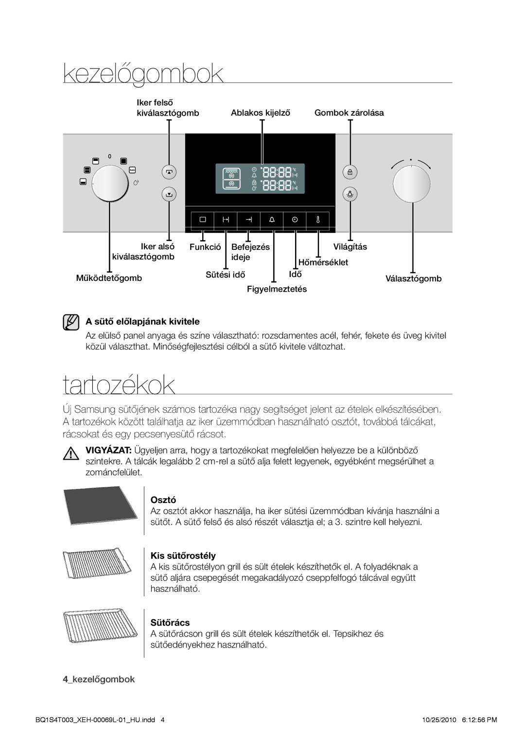 Samsung BQ1S4T003/XEH manual Kezelőgombok, Tartozékok 