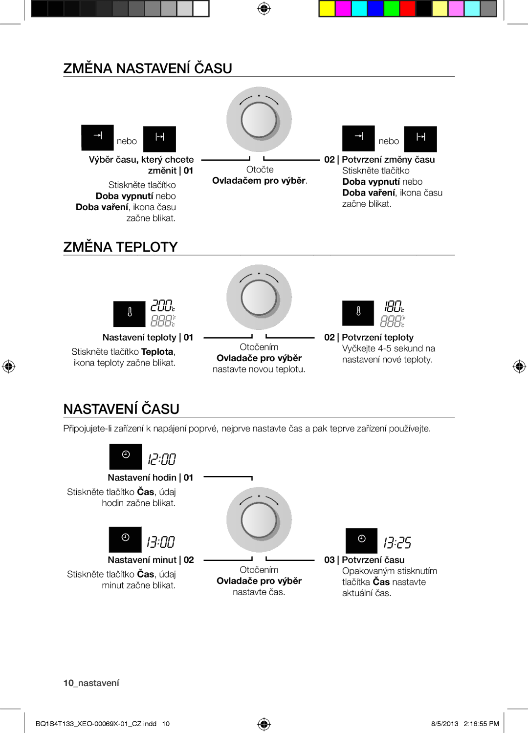 Samsung BQ1S4T133/XEO manual Změna Nastavení Času, Změna Teploty, Doba vypnutí nebo 