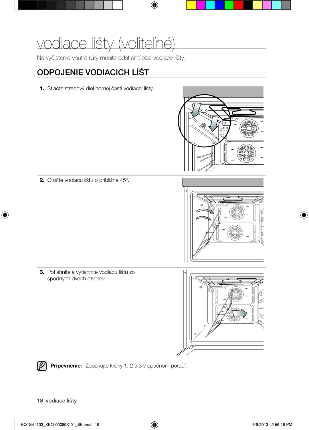 Samsung BQ1S4T133/XEO manual Vodiace lišty voliteľné, Odpojenie Vodiacich Líšt 