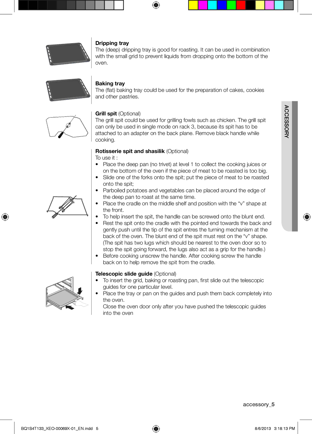 Samsung BQ1S4T133/XEO manual Dripping tray, Baking tray, Grill spit Optional, Rotisserie spit and shasilik Optional 