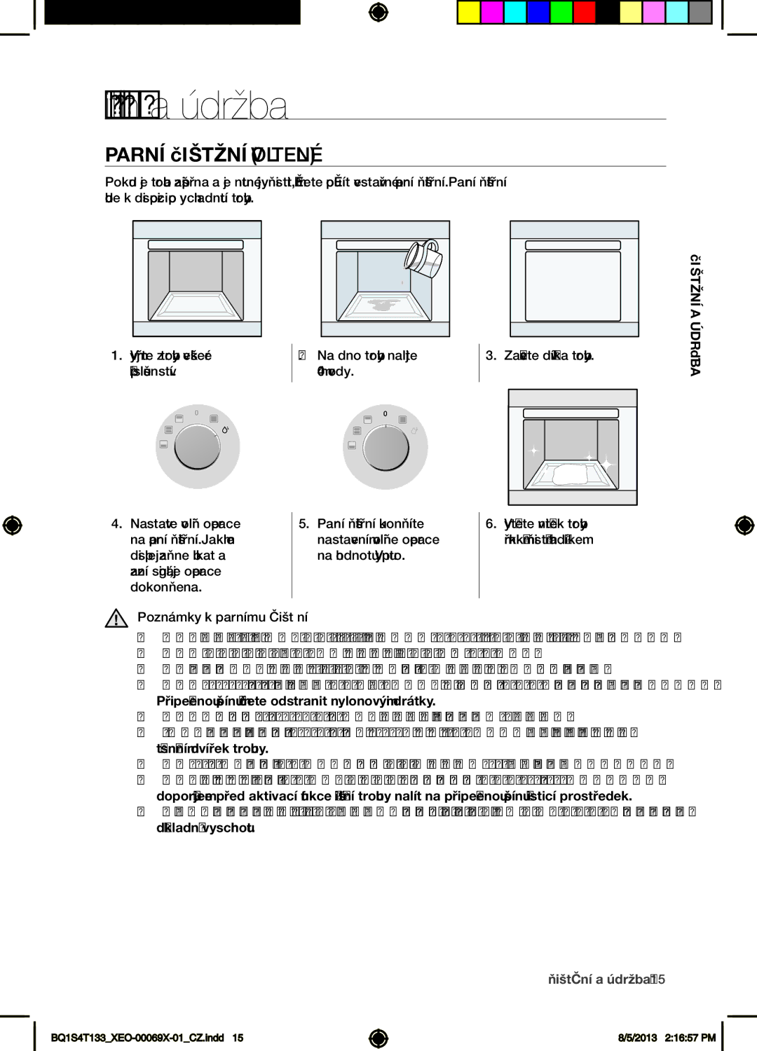 Samsung BQ1S4T133/XEO manual Čištění a údržba, Parní Čištění Volitelné, Poznámky k parnímu čištění 