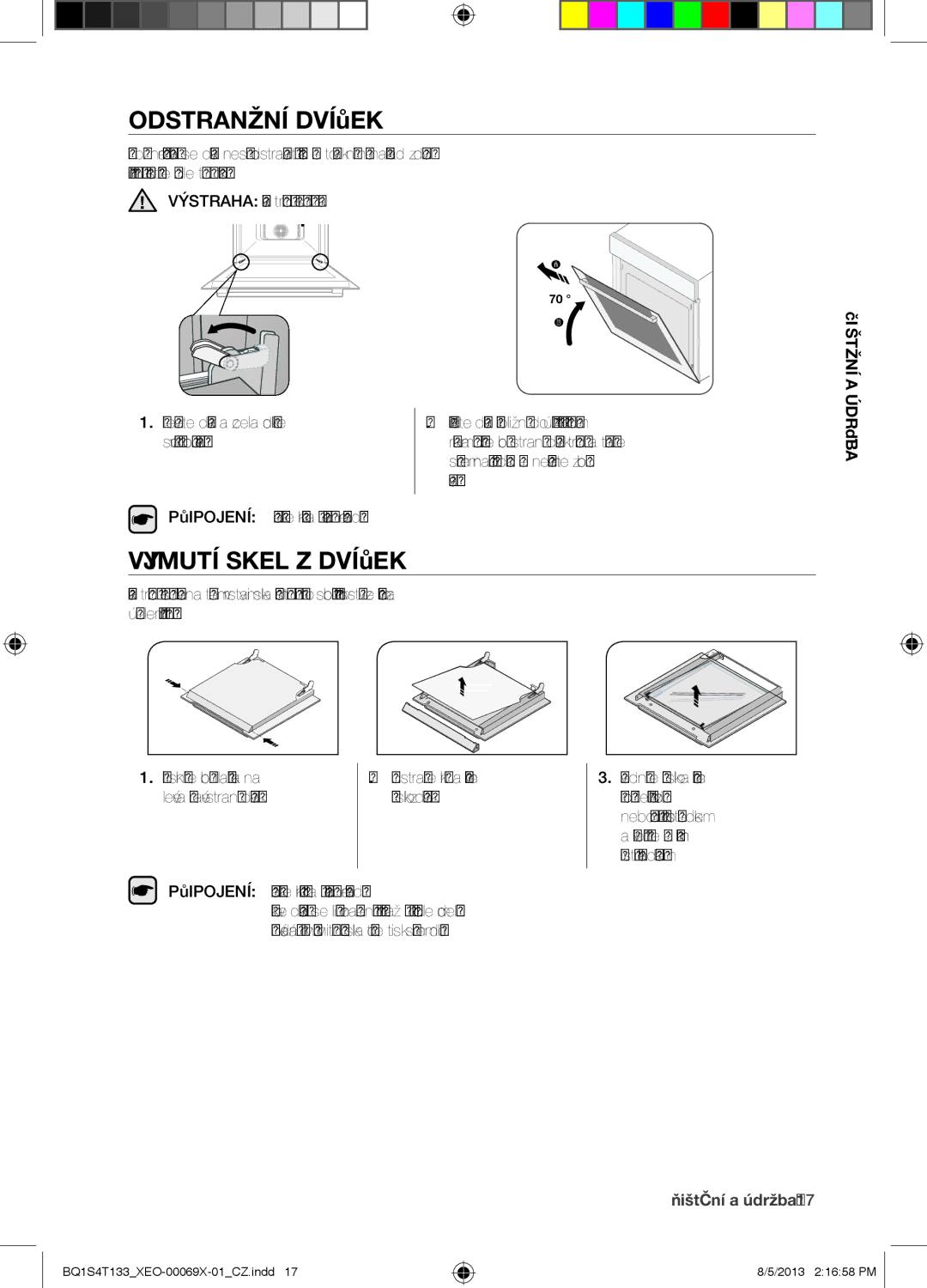 Samsung BQ1S4T133/XEO manual Odstranění Dvířek, Vyjmutí Skel Z Dvířek 